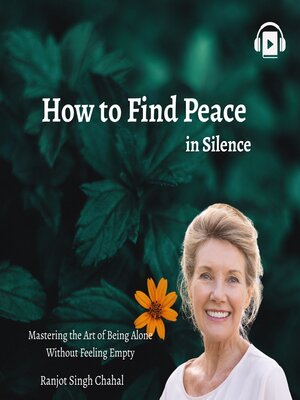 cover image of How to Find Peace in Silence
